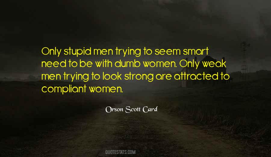 Stupid Women Quotes #1725623