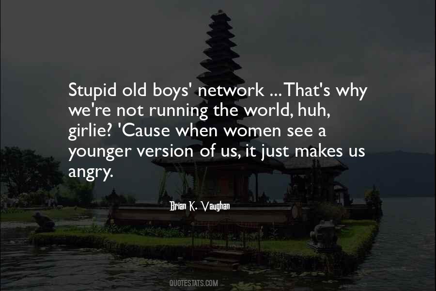 Stupid Women Quotes #271002