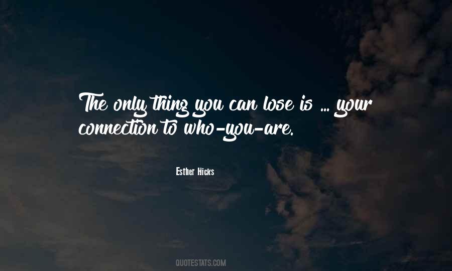 Quotes About Connection #1792552