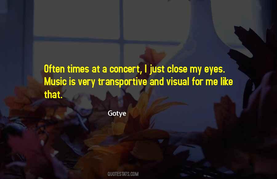 Quotes About Concert #1051614