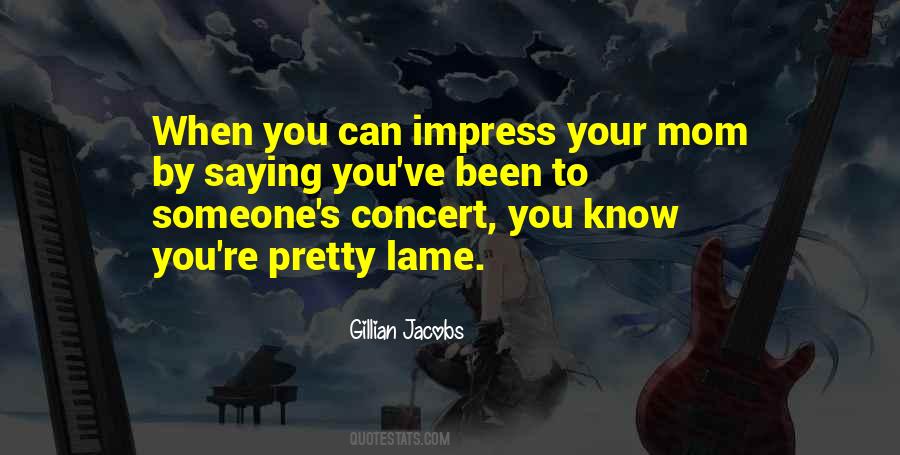 Quotes About Concert #1265292