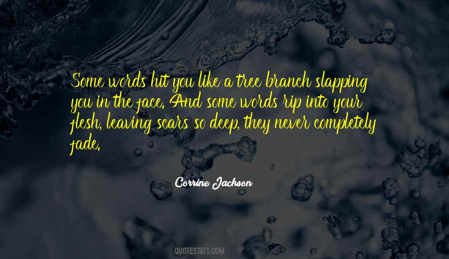 Quotes About Slapping Someone In The Face #994091
