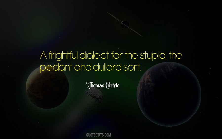 The Stupid Quotes #1330991