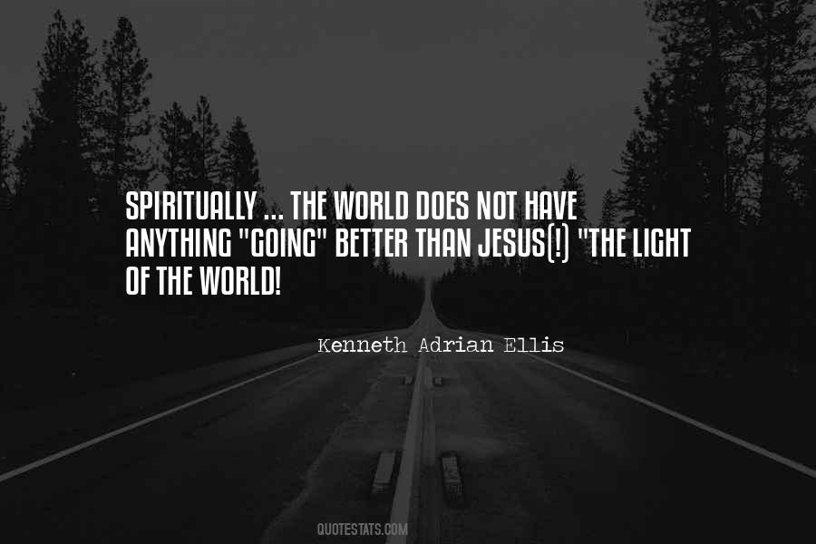 Quotes About The Light Of The World #1304944