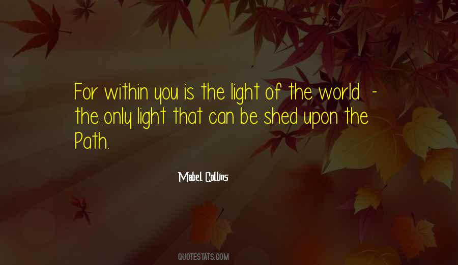 Quotes About The Light Of The World #1591813