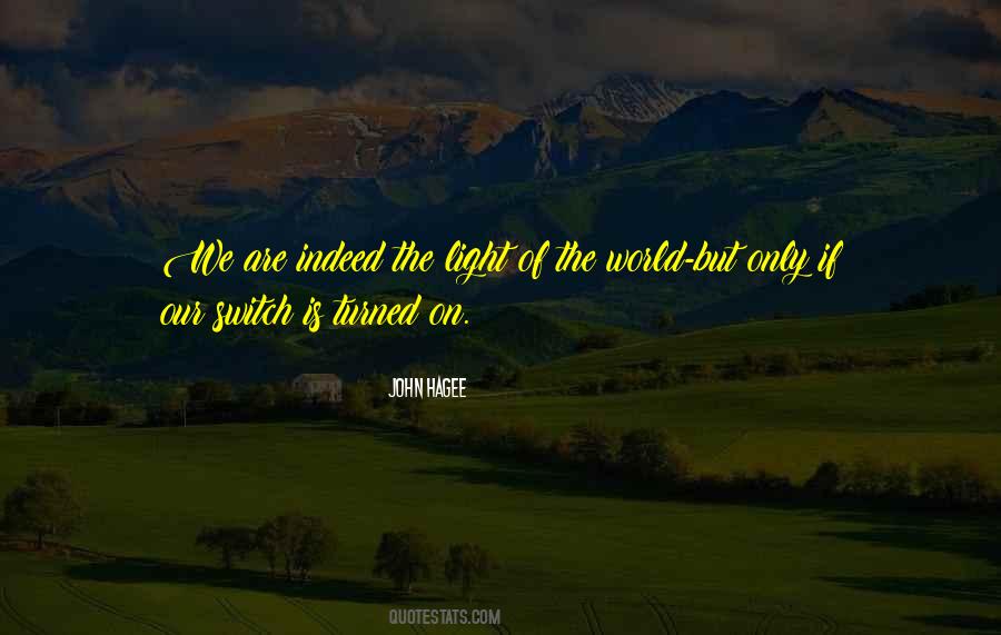 Quotes About The Light Of The World #500913