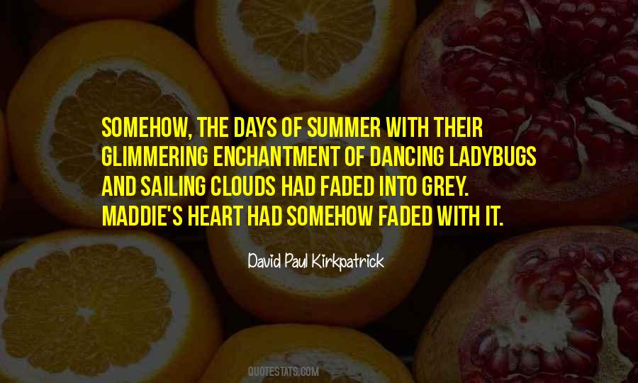 The Days Of Childhood Quotes #1439480