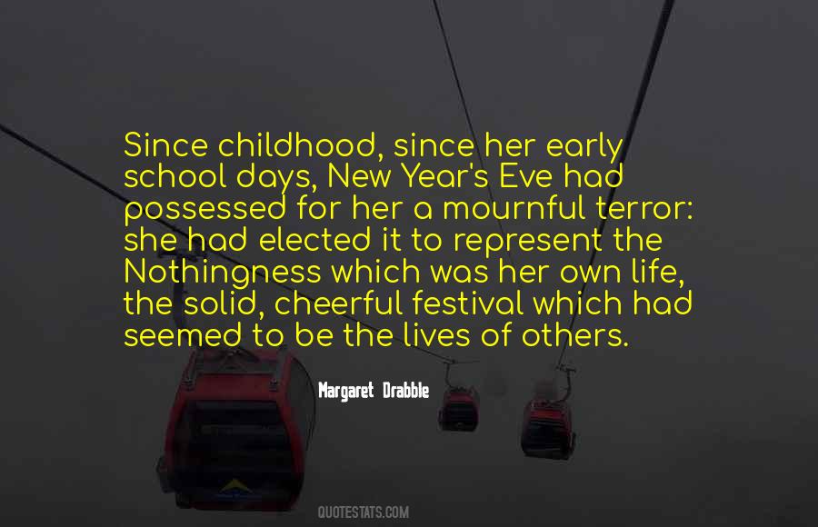 The Days Of Childhood Quotes #1785768
