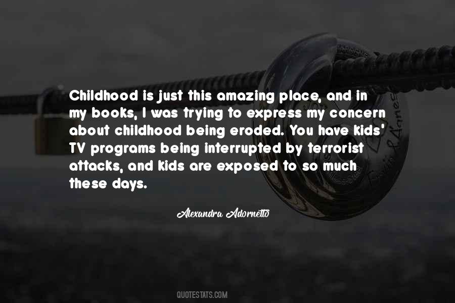 The Days Of Childhood Quotes #448327