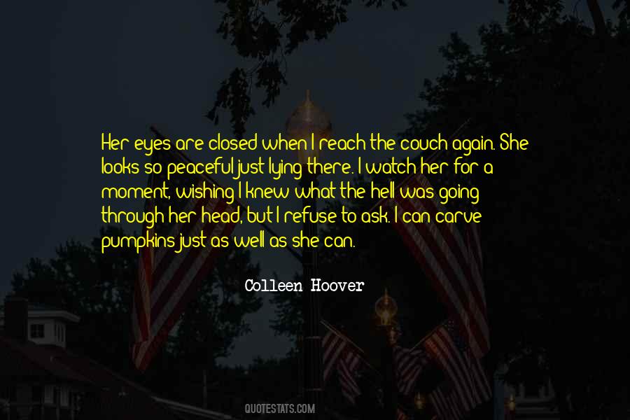 Quotes About Closed Eyes #36570