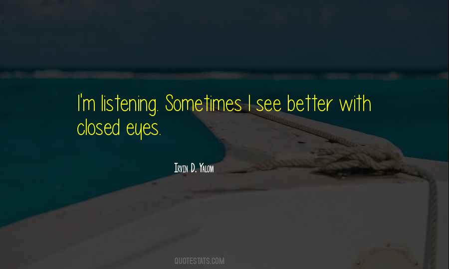 Quotes About Closed Eyes #532914
