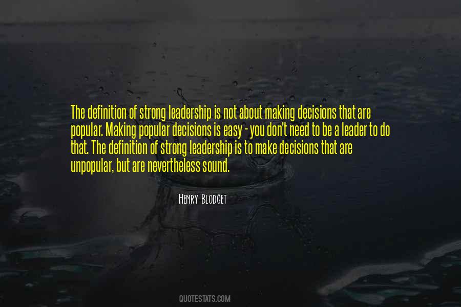 Quotes About Making Unpopular Decisions #168090