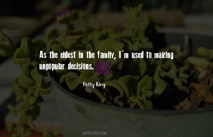 Quotes About Making Unpopular Decisions #496547