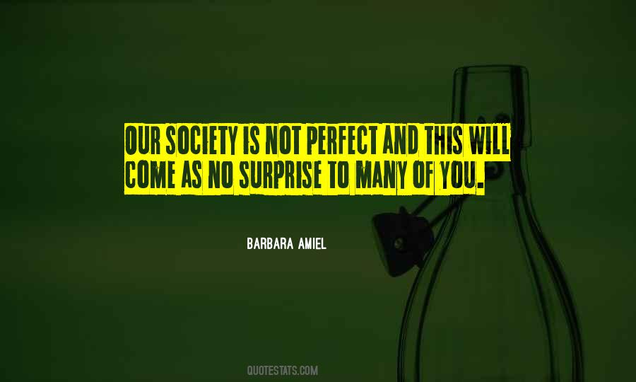 Quotes About Perfect Society #841404