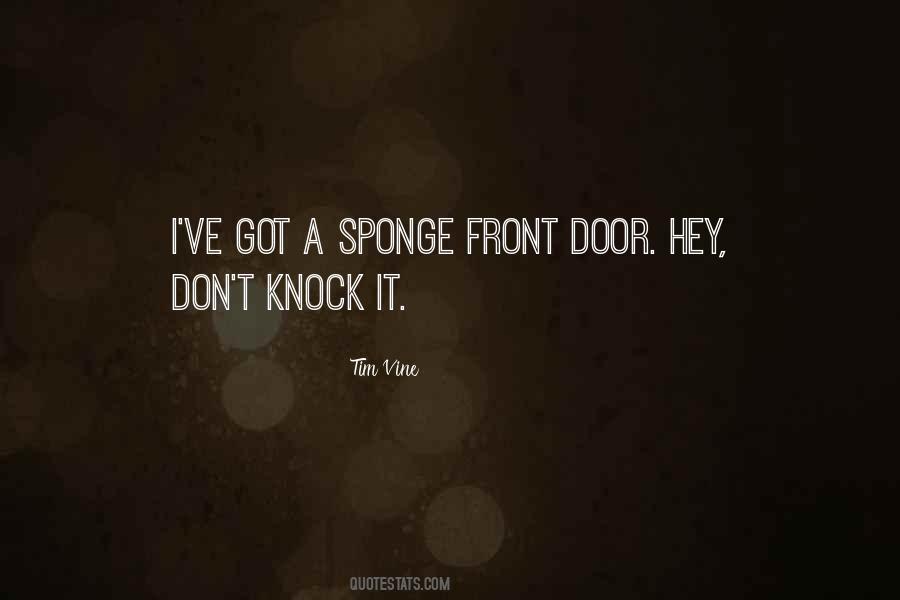 Sponge It Quotes #903973