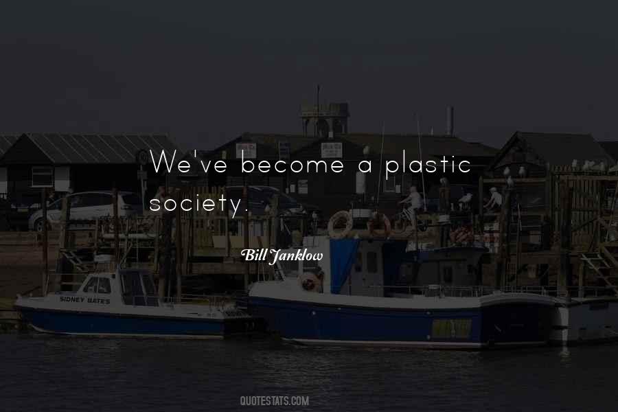 Quotes About Plastic #1303357