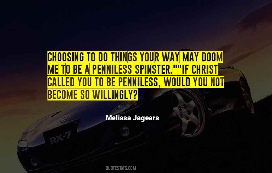 Quotes About Choosing Me #1439790