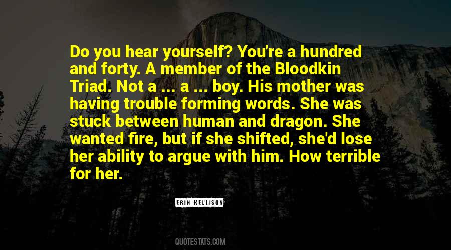 Quotes About Dragon Fire #1575671