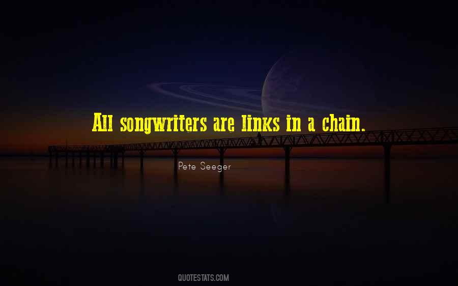 Quotes About Links In A Chain #1273721