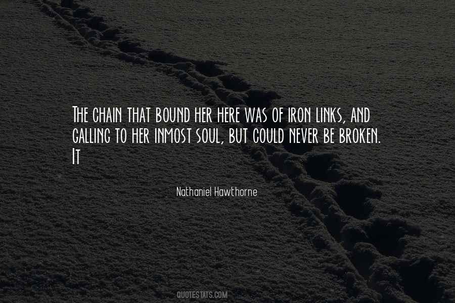 Quotes About Links In A Chain #469358