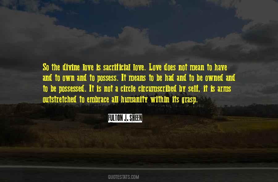 Quotes About Sacrificial Love #324068