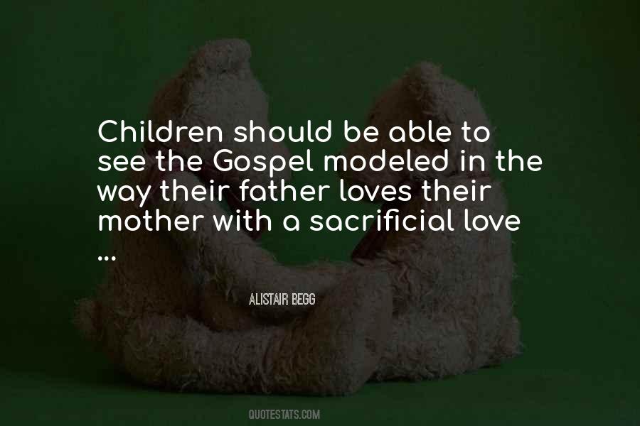 Quotes About Sacrificial Love #578827