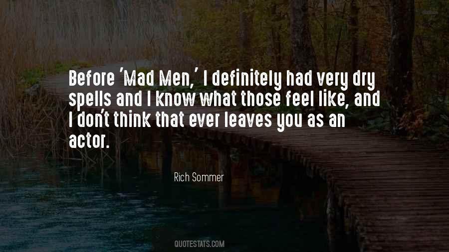 Quotes About Dry Spells #341738
