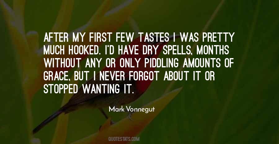 Quotes About Dry Spells #683452