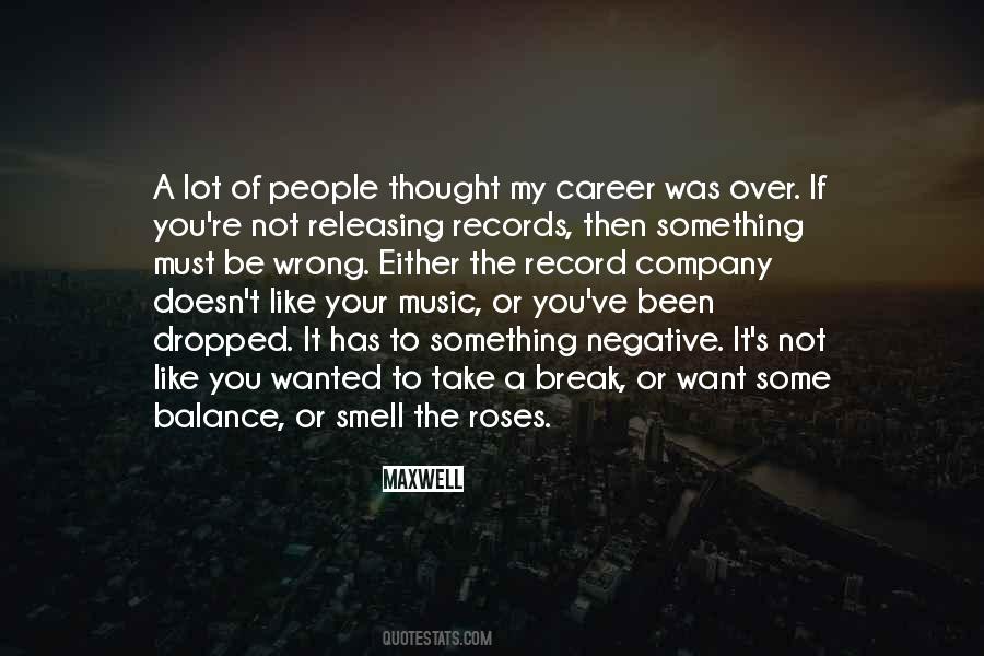 Quotes About Roses And Music #1481605