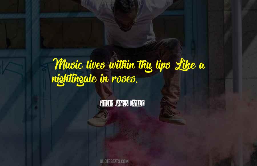 Quotes About Roses And Music #580702