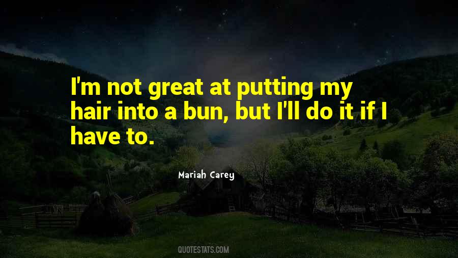 Quotes About Buns #1194017