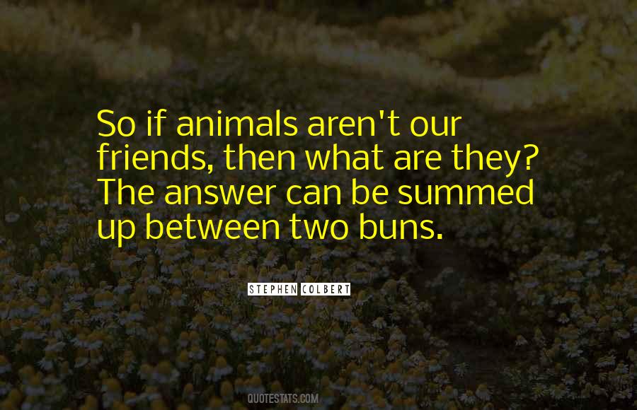 Quotes About Buns #1761939