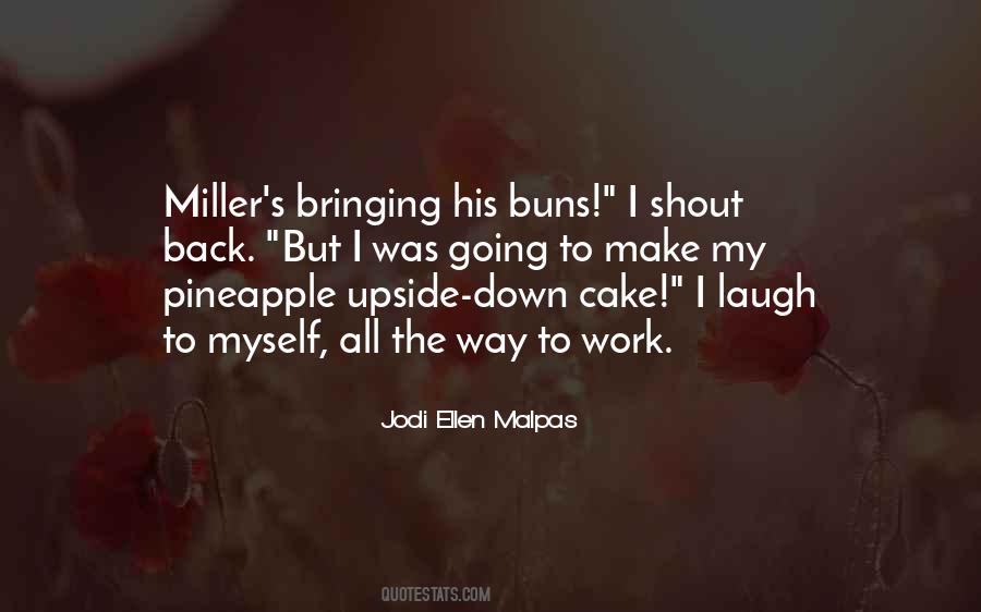 Quotes About Buns #566298