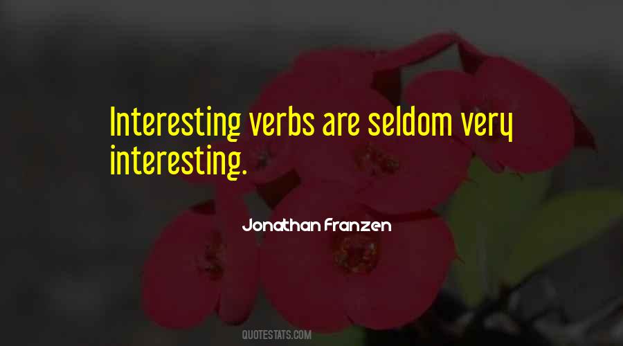 Quotes About Verbs #1365030