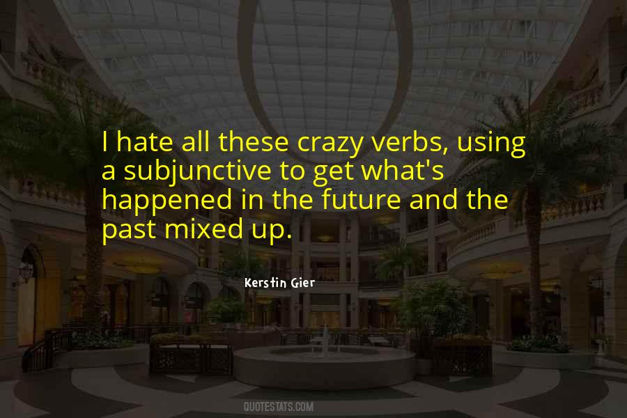 Quotes About Verbs #14826