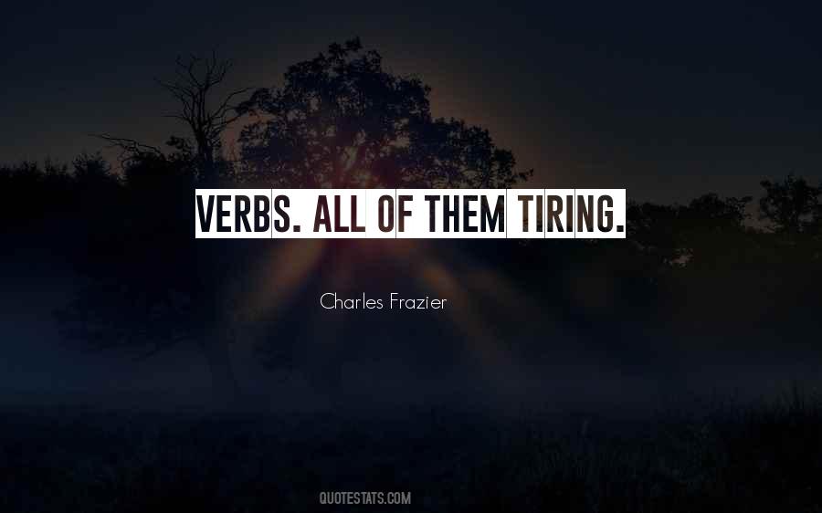 Quotes About Verbs #1576301