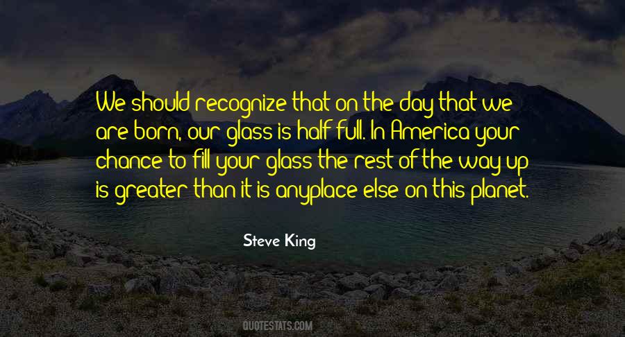 Quotes About Half Full Glass #1155519
