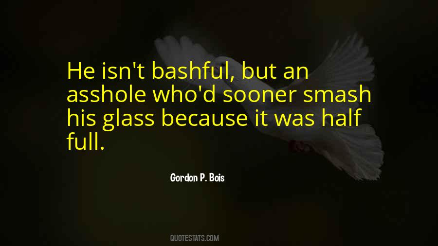 Quotes About Half Full Glass #268623