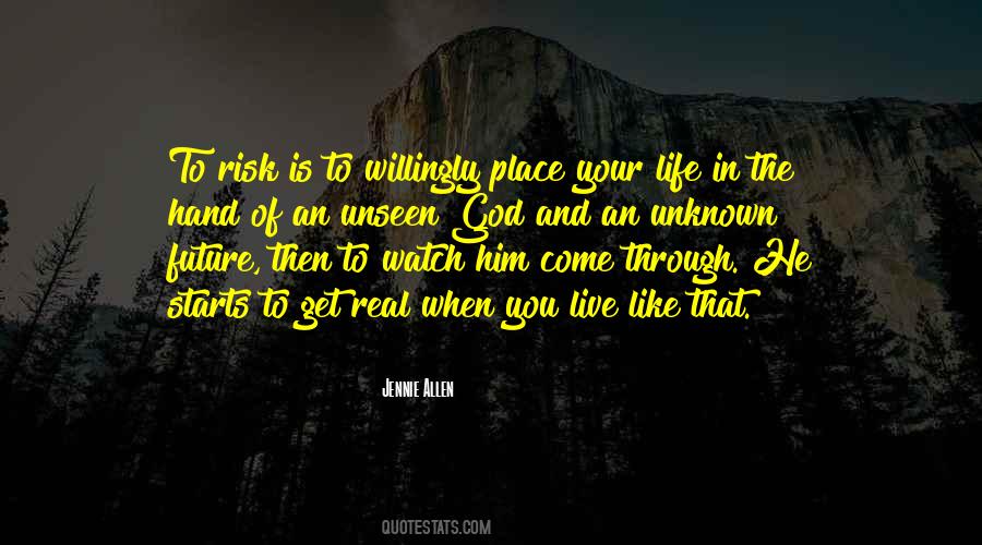 Future Is Unknown Quotes #1053622