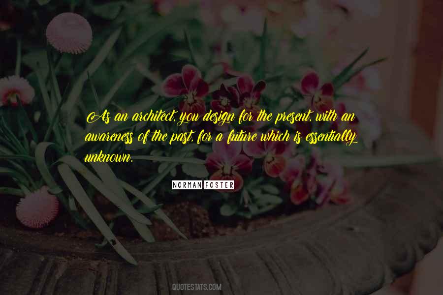 Future Is Unknown Quotes #1304572