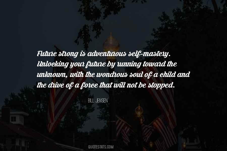 Future Is Unknown Quotes #331533