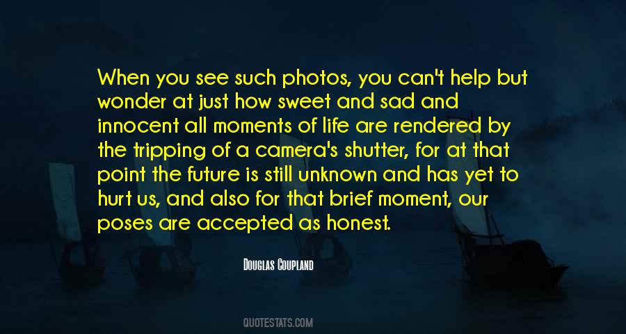 Future Is Unknown Quotes #502242