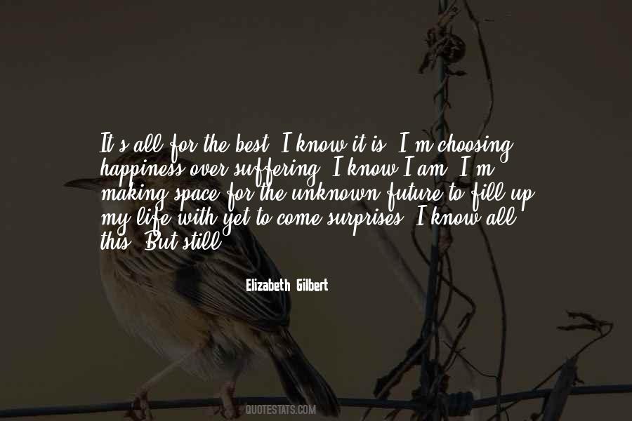 Future Is Unknown Quotes #602749