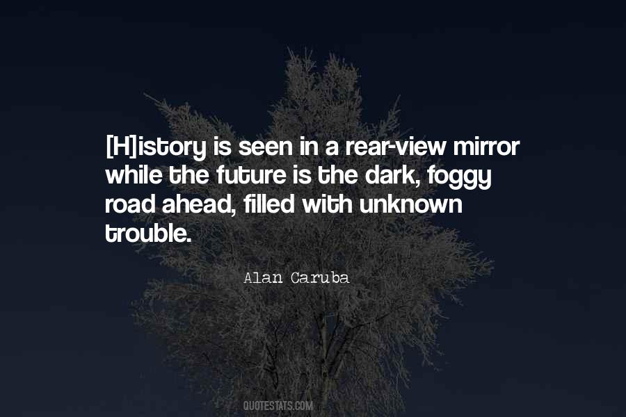 Future Is Unknown Quotes #625539