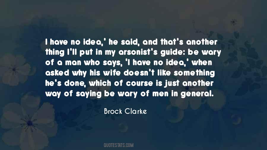 The Arsonist Quotes #1020986