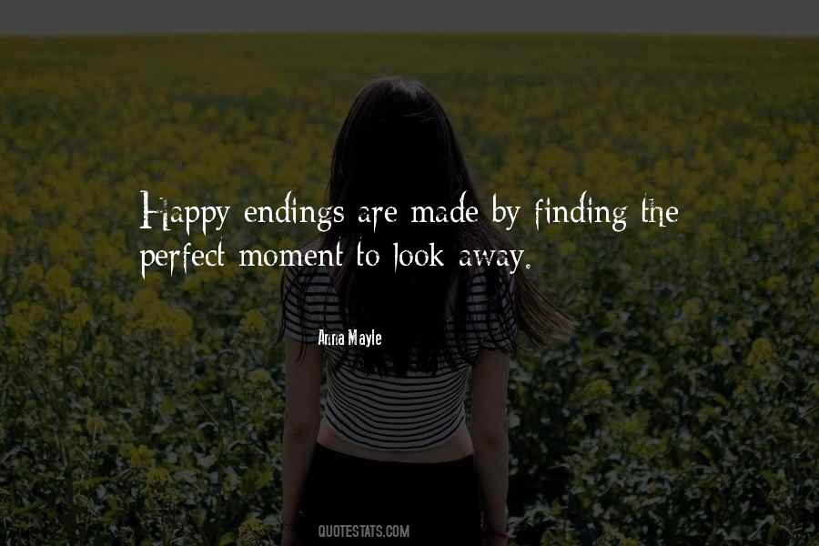 Quotes About Perfect Endings #750403