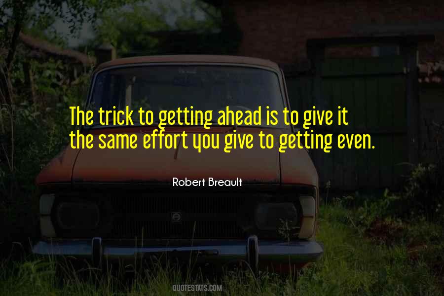 Quotes About Giving Too Much Effort #326499
