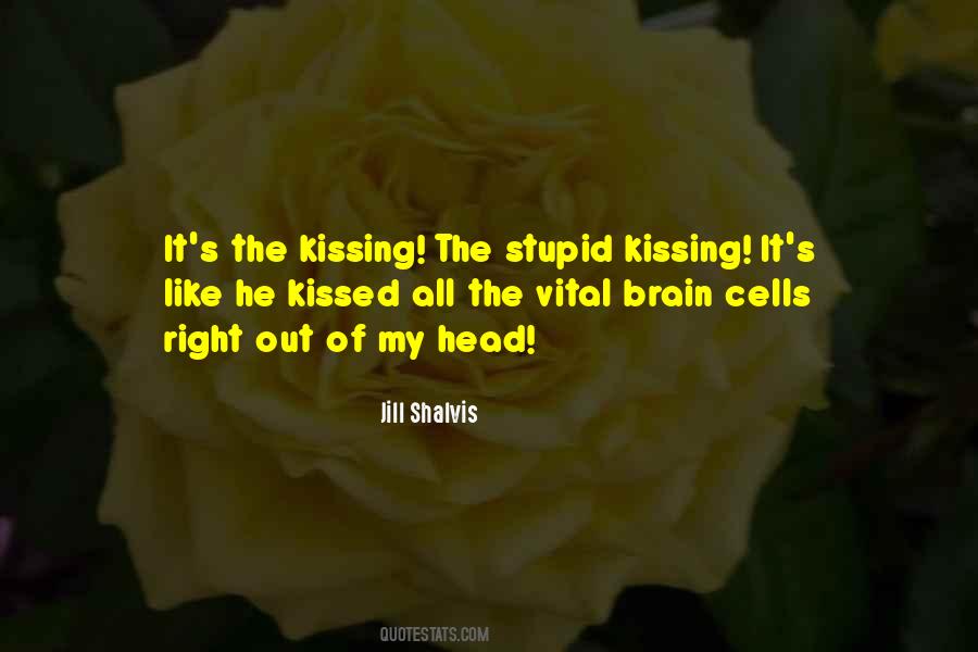 Kissing The Quotes #1367170
