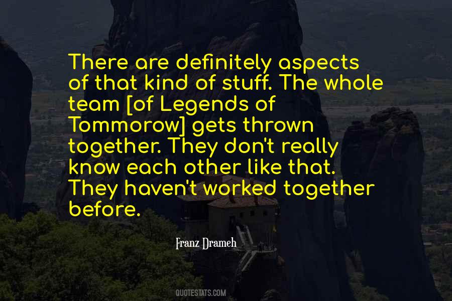 Know Each Other Quotes #1307732