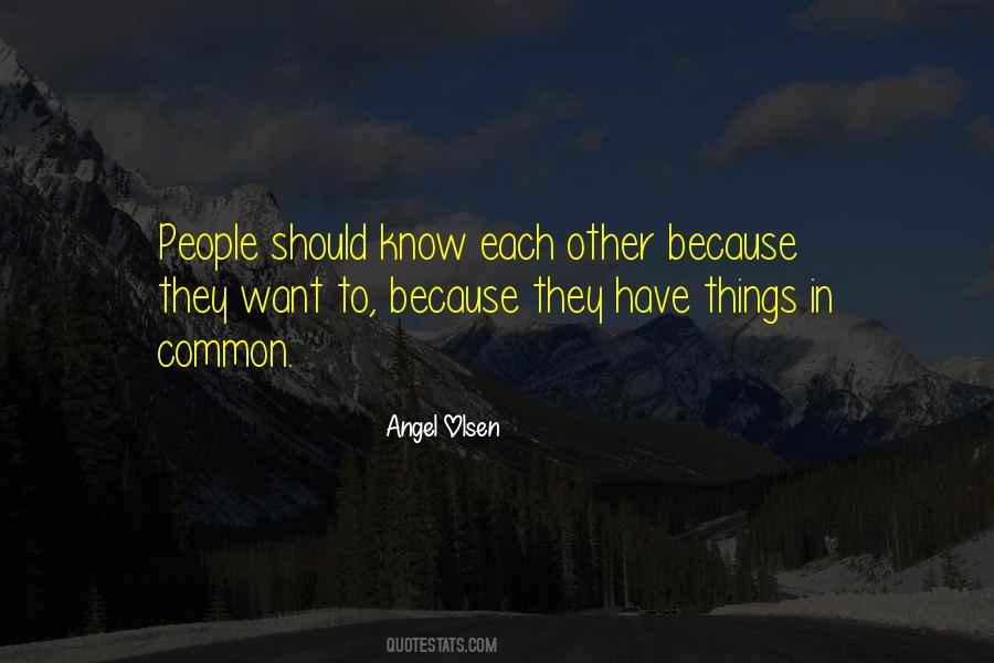 Know Each Other Quotes #1822060